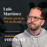 #InfoMoney Entrevista: Esportes | Exclusivo: os planos da NFL para o Brasil às vésperas de partida em SP
