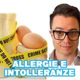 Allergie e intolleranze: che differenze? Il Tuo Medico.net