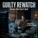 Guilty Rewatch - Ghosts in the Machine: Why Comfort Rewatches Haunt Us