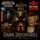 Orpheum Theater, The Brazen Bull, and Coke Formula Ransom