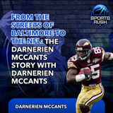 From the Streets of Baltimore to the NFL: The Darnerien McCants Story with Darnerien McCants