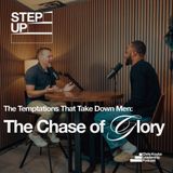 The Chase of Glory: The Temptations That Take Down Men