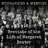 10 - Breviate of the Life of Margaret Baxter by Richard Baxter