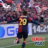 Genoa-Pisa 1-1 (ep #160)