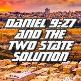 NTEB RADIO BIBLE STUDY: The Abraham Accords, The Coming Two State Solution And The Daniel 9:27 Covenant Israel Makes With Death And Hell