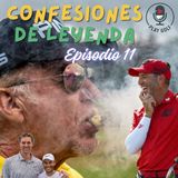 Episodio 11: El Pisha: confesiones de leyenda