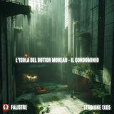 L'isola del dottor Moreau - Il condominio