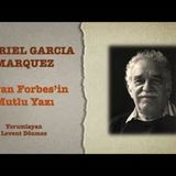 Gabriel Garcia Marquez - Bayan Forbes'in Mutlu Yazı