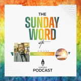 Episode 62 - The Sunday Word w/Minister Anthony Smith