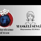 Maskeli Sevgili - Hayrunnisa Elmalı - Radyo Tiyatrosu Polisiye
