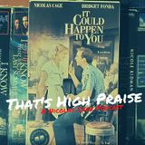 It Could Happen To You (1994) | That's High Praise: A Nicolas Cage Podcast