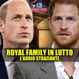 Royal Family, Gravissimo Lutto: L'Addio Straziante Di William E Harry!