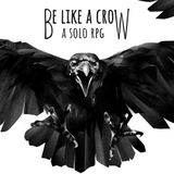 #128 - Be like a Crow (Recensione)