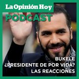 La posibilidad de que Bukele se reelija de por vida divide opiniones