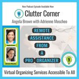 Remote Assistance from a Pro Organizer with Adrienne Moscheo
