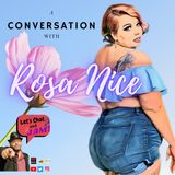 A Conversation With Rosa Nice