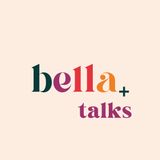 Trailer Podcast Bella Talks