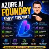 Azure AI Foundry - Simply Explained
