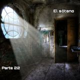 El sótano | Parte 22
