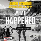 #186- What Happened- #ufo #uap