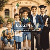 Ep. 214 - Il sistema scolastico italiano 🇮🇹 Luisa's Podcast