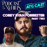 POTW49. Corey Ryan Forrester, Part Two: The Second Beer