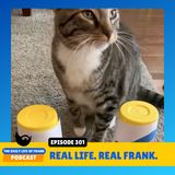 Episode 301: Real Life. Real Frank.