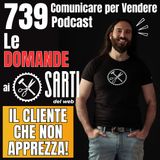 739 - il Cliente che non apprezza quello che gli vendi