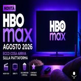 Novità HBO Max agosto 2026