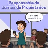 Juntas de Propietarios en 2026: cómo la IA cambia convocatorias, actas y acuerdos