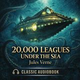 Twenty Thousand Leagues Under the Sea | Classic Science Fiction Audiobook | Jules Verne Part 2