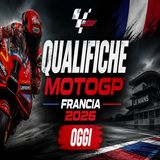 Qualifiche MotoGP Francia 2026 oggi- orario e dove vederle in diretta