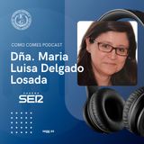 Cómo comer... para envejecer mejor con Marisa Delgado Losada