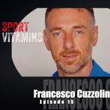 Episode 15 - SPORT VITAMINS (ENG) / guest Francesco Cuzzolin, former NBA & Euroleague Strength Coach