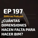 197 ¿Cuántas dimensiones hacen falta para hacer BIM?