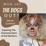 Eloquently Speaking Who Let The Dogs Out? With Stacey Lunsford