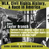 Pulitzer Winner Taylor Branch on MLK, Civil Rights History, & Race in America