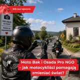 Moto Bak i Osada Pro NGO – jak motocykliści pomagają zmieniać świat?