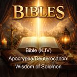 Bible KJV ApocryphaDeuterocanon Wisdom of Solomon - King James Version KJV