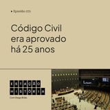 272 | Código Civil era aprovado há 25 anos