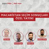 Macaristan Seçim Sonuçları Özel Yayını | İlteriş Ergun, Edgar Şar, Cem Özen