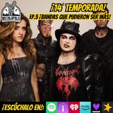 T14-Ep135: Bandas que pudieron ser más