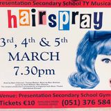 The Presentation School TY Musical this year is Hairspray