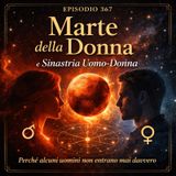 Episodio 367 - Perché alcuni uomini non entrano mai davvero