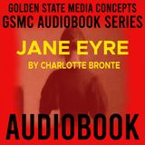 GSMC Audiobook Series: Jane Eyre Episode 1: Preface and Chapters 1 and 2