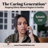 Effective Elder Care Solutions: Stopping Elder Abuse and Neglect in Families