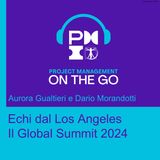 Episodio 80 - Aurora Gualtieri e Dario Morandotti - Echi da Los Angeles, PMI GS 2024