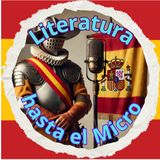 LITERATURA HASTA EL MICRO #11 - Las Novelas Ejemplares. El Casamiento Engañoso.