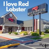 81: I love Red Lobster