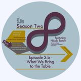 OTS s2.ep2.b - What We Bring To The Table